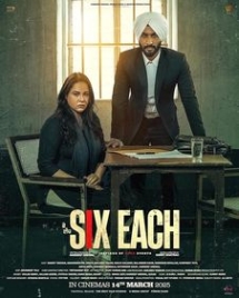 Theatrical poster for Six Each (Punjabi, Eng Sub)