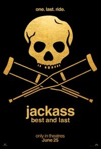 Theatrical poster for Jackass: Best and Last