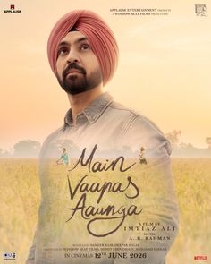 Theatrical poster for Main Vaapas Aaunga (Hindi, Eng Sub)
